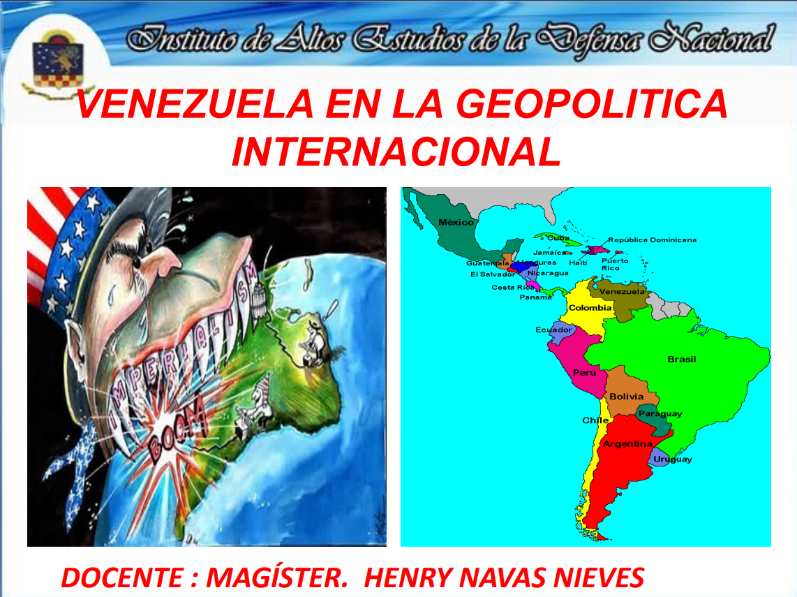 VENEZUELA EN LA GEOPOLÍTICA INTERNACIONAL